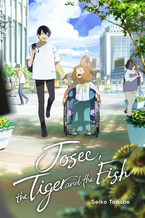 Is the novel adaptation of Josee, the tiger and the fish worth .